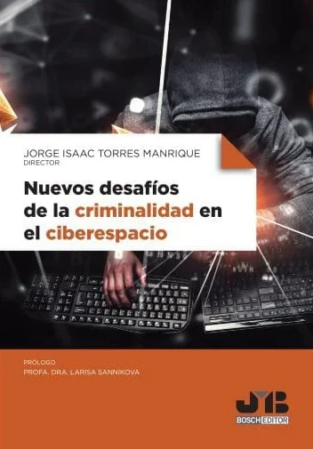 Capa da obra Nuevos desafíos de la criminalidad en el ciberespacio, que contém o capítulo Ciberespacio, ¿lugar de impunidad para los ciberdelincuentes?