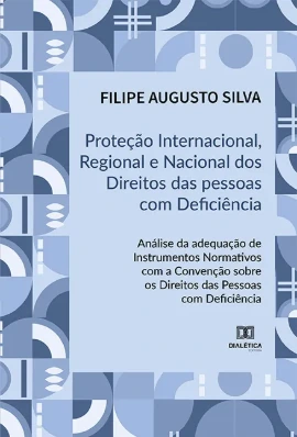 Capa da obra Proteção internacional, regional e nacional dos Direitos das Pessoas com Deficiência